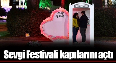 Sevgi Festivali kapılarını açtı