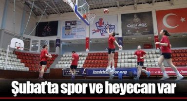 Şubat’ta spor ve heyecan var