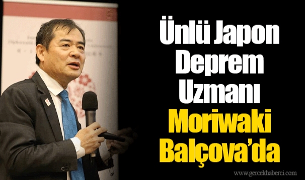 Ünlü Japon Deprem Uzmanı Moriwaki Balçova’da