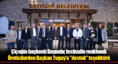 Üreticilerden Başkan Tugay'a