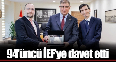 94’üncü İEF’ye davet etti