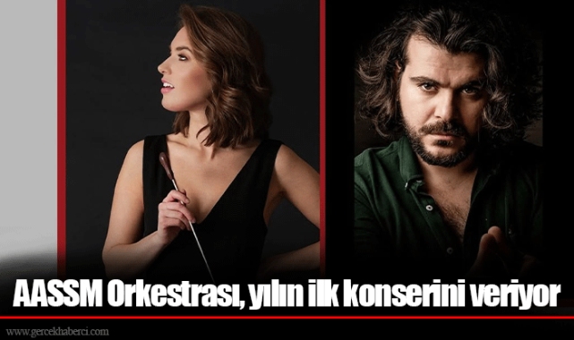AASSM Orkestrası, yılın ilk konserini veriyor