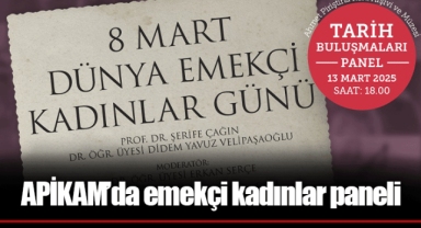APİKAM’da emekçi kadınlar paneli
