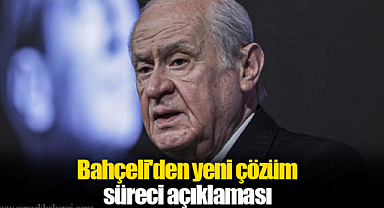 Bahçeli'den yeni çözüm süreci açıklaması