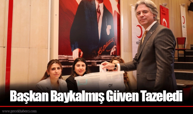 Başkan Baykalmış Güven Tazeledi