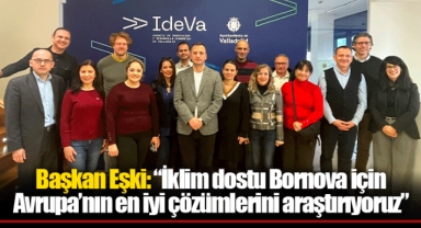 Başkan Eşki: “İklim dostu Bornova için Avrupa’nın en iyi çözümlerini araştırıyoruz”
