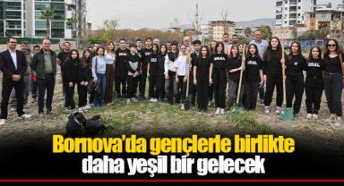Bornova’da gençlerle birlikte daha yeşil bir gelecek