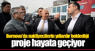 Bornova'da nakliyecilerin yıllardır beklediği proje hayata geçiyor