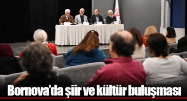 Bornova’da şiir ve kültür buluşması