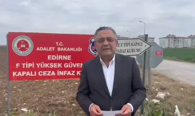 CHP'li Tanrıkulu, Edirne F Tipi Cezaevi'nde Selahattin Demirtaş ve Selçuk Mızraklı'yı ziyaret etti