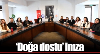 ‘Doğa dostu’ imza