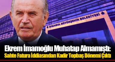 Ekrem İmamoğlu Muhatap Almamıştı: Sahte Fatura İddiasından Kadir Topbaş Dönemi Çıktı