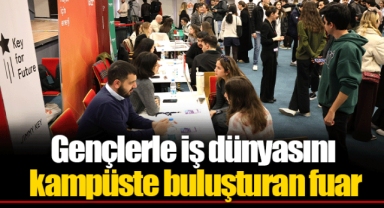 Gençlerle iş dünyasını kampüste buluşturan fuar