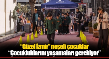 “Güzel İzmir” neşeli çocuklar
