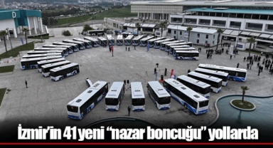 İzmir’in 41 yeni “nazar boncuğu” yollarda