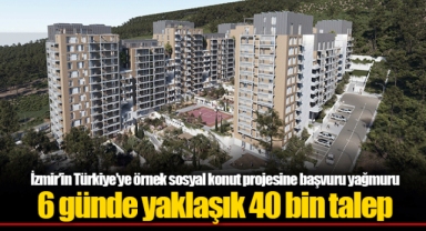 İzmir’in Türkiye’ye örnek sosyal konut projesine başvuru yağmuru