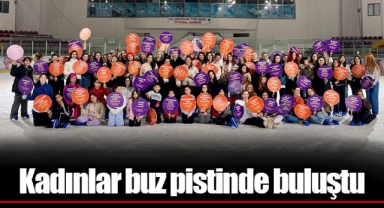 Kadınlar buz pistinde buluştu