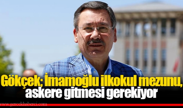 Melih Gökçek hızını alamadı: İmamoğlu ilkokul mezunu, askere gitmesi gerekiyor