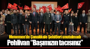 Menemen’de Çanakkale Şehitleri unutulmadı