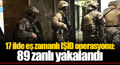 17 ilde eş zamanlı IŞİD operasyonu: 89 zanlı yakalandı