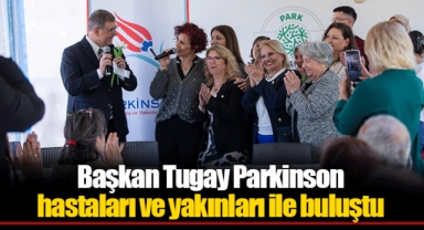 Başkan Tugay Parkinson hastaları ve yakınları ile buluştu