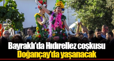 Bayraklı'da Hıdırellez coşkusu Doğançay'da yaşanacak