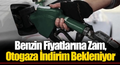 Benzin Fiyatlarına Zam, Otogaza İndirim Bekleniyor