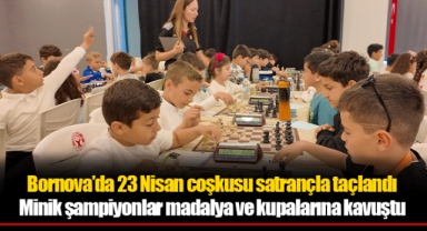 Bornova’da 23 Nisan coşkusu satrançla taçlandı
