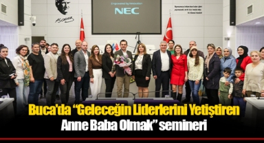 Buca'da “Geleceğin Liderlerini Yetiştiren Anne Baba Olmak” semineri