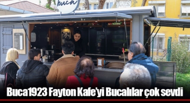 Buca1923 Fayton Kafe’yi Bucalılar çok sevdi