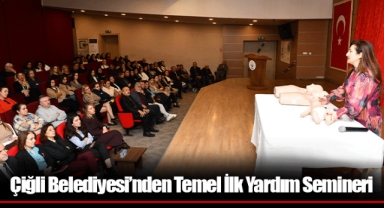 Çiğli Belediyesi’nden Temel İlk Yardım Semineri