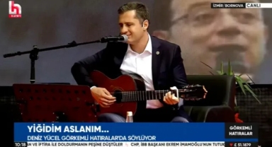Deniz Yücel, İmamoğlu için 'Yiğidim Aslanım' şarkısını söyledi