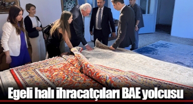 Egeli halı ihracatçıları BAE yolcusu