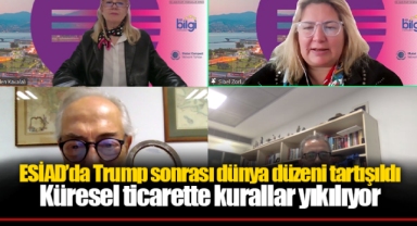 ESİAD’da Trump sonrası dünya düzeni tartışıldı