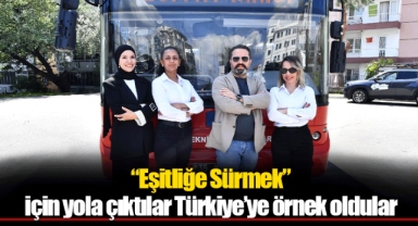 “Eşitliğe Sürmek” için yola çıktılar Türkiye’ye örnek oldular