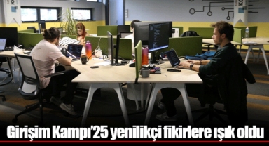 Girişim Kampı’25 yenilikçi fikirlere ışık oldu