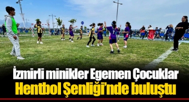 İzmirli minikler Egemen Çocuklar Hentbol Şenliği’nde buluştu