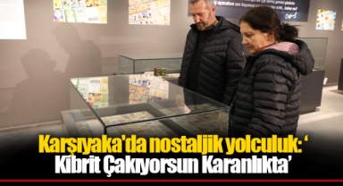 Karşıyaka'da nostaljik yolculuk: ‘Kibrit Çakıyorsun Karanlıkta’