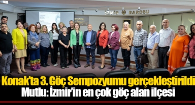 Konak’ta 3. Göç Sempozyumu gerçekleştirildi