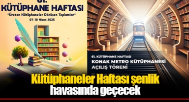 Kütüphaneler Haftası şenlik havasında geçecek
