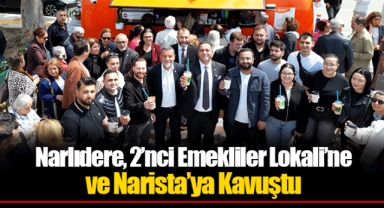 Narlıdere, 2’nci Emekliler Lokali’ne ve Narista’ya Kavuştu