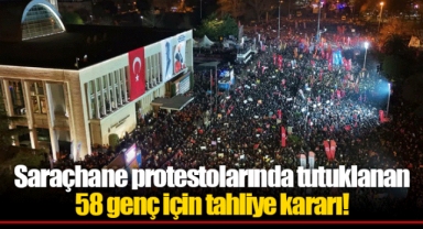 Saraçhane protestolarında tutuklanan 58 genç için tahliye kararı!