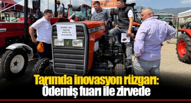Tarımda inovasyon rüzgarı: Ödemiş fuarı ile zirvede