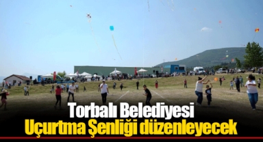 Torbalı Belediyesi Uçurtma Şenliği düzenleyecek