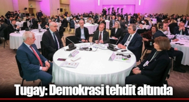 Tugay: Demokrasi tehdit altında