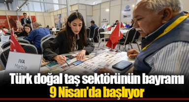 Türk doğal taş sektörünün bayramı 9 Nisan’da başlıyor
