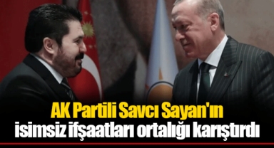 AK Partili Savcı Sayan'ın isimsiz ifşaatları ortalığı karıştırdı