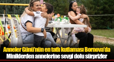 Anneler Günü’nün en tatlı kutlaması Bornova’da