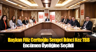 Başkan Filiz Ceritoğlu Sengel İkinci Kez TBB Encümen Üyeliğine Seçildi