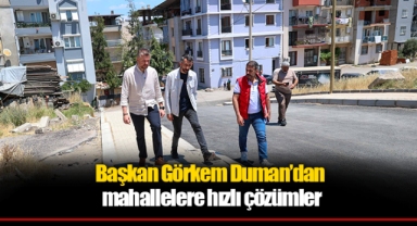 Başkan Görkem Duman’dan mahallelere hızlı çözümler